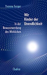 Yvonne Ferger: Wir Kinder der Unendlichkeit