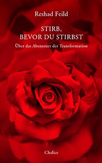 Reshad Feild: Stirb, bevor du stirbst