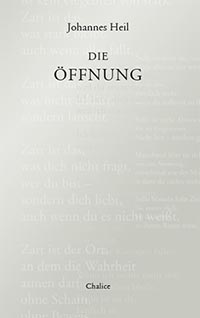 Johannes Heil: Die Öffnung