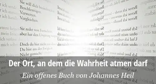 Johannes Heil: Die Öffnung: neue spirituelle Lyrik und Poesie