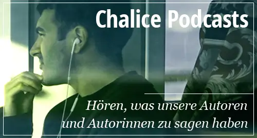 Chalice Podcasts zu Spiritualität und Mysik