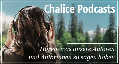Chalice Podcasts zu Spiritualität und Mystik
