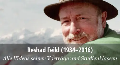 Reshad Feild: Alle Videos seiner Vorträge, Studienklassen und Lehrgespräche