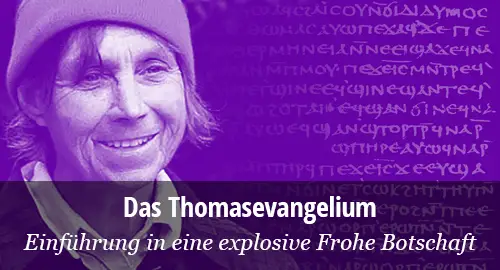 Cynthia Bourgeault: Das Thomasevangelium